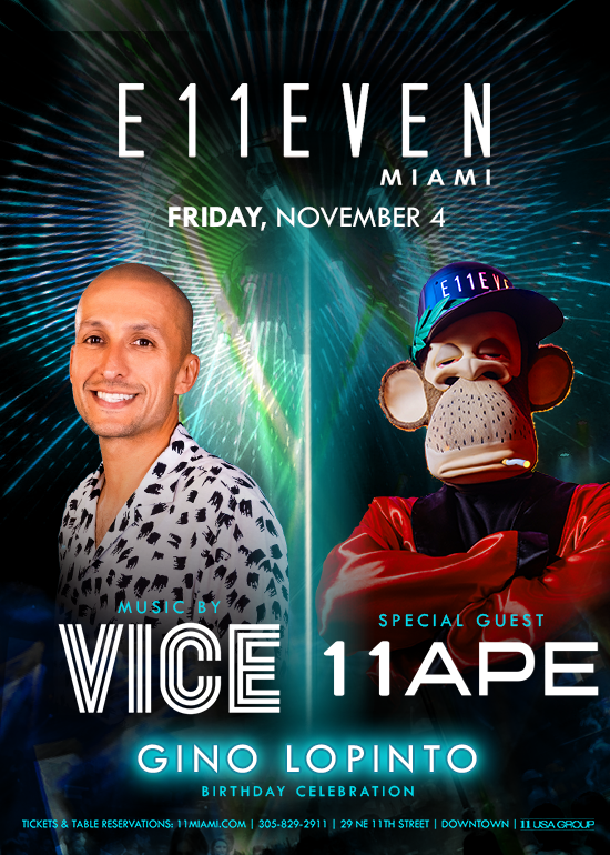 VICE x 11APE Tickets at E11EVEN Miami in Miami by 11 Miami Tixr