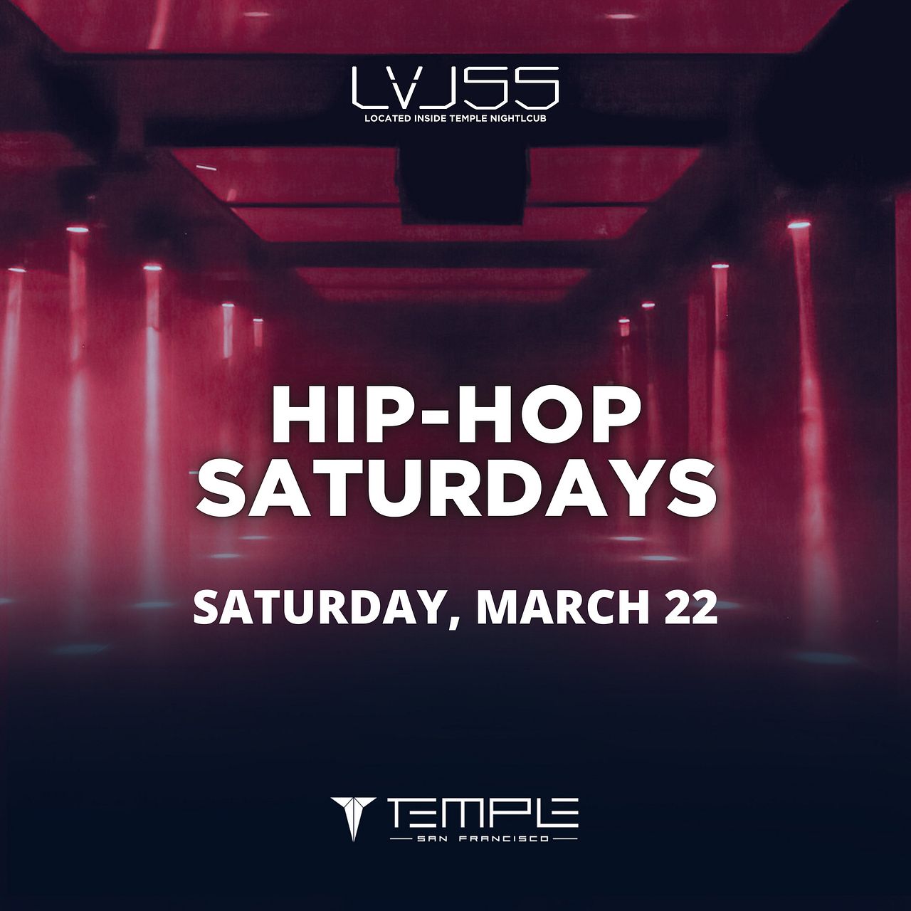 Hip-Hop Saturdays at LVL55 tickets by Temple Nightclub San Francisco