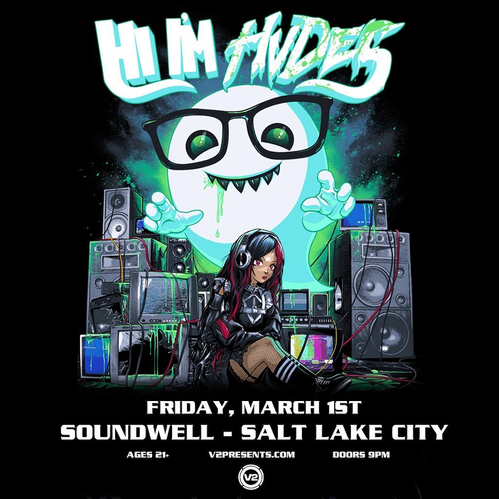 Hi I'm HVDES At Soundwell Tickets At Soundwell In Salt Lake City By ...