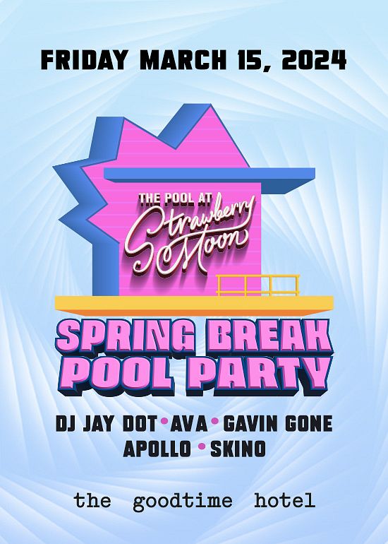 Spring Break Pool Party Tickets at Strawberry Moon in Miami Beach by