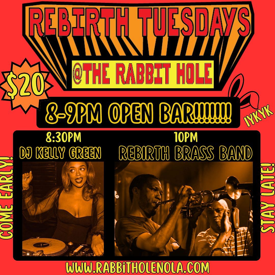 Rebirth Tuesdays 05/28/24 Tickets at The Rabbit Hole in New Orleans by