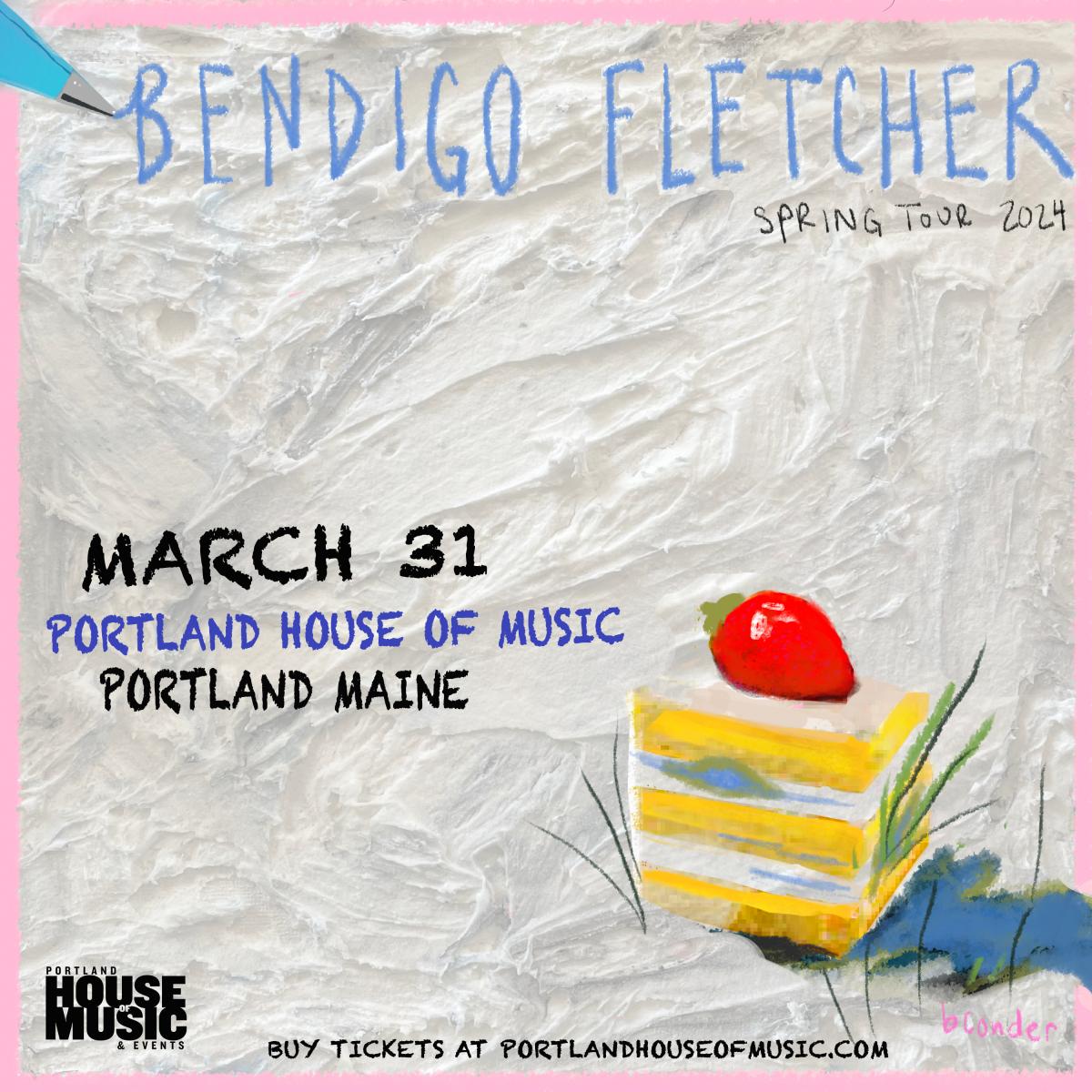 Bendigo Fletcher W/ Free Range Tickets at Portland House Of Music and