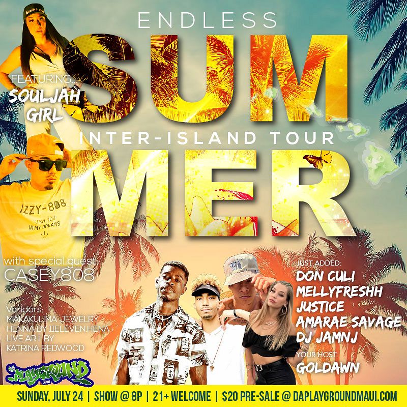 ENLESS SUMMER INTER ISLAND TOUR Tickets At Da Playground Maui In Wailuku By Da Playground Maui