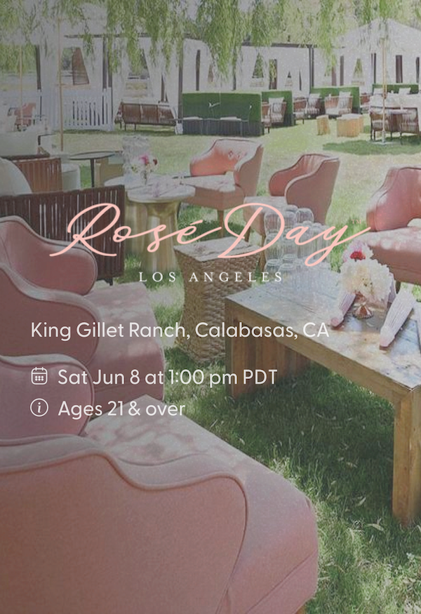 Rosé Day LA 2024 Tickets at King Gillette Ranch (LA) in Calabasas