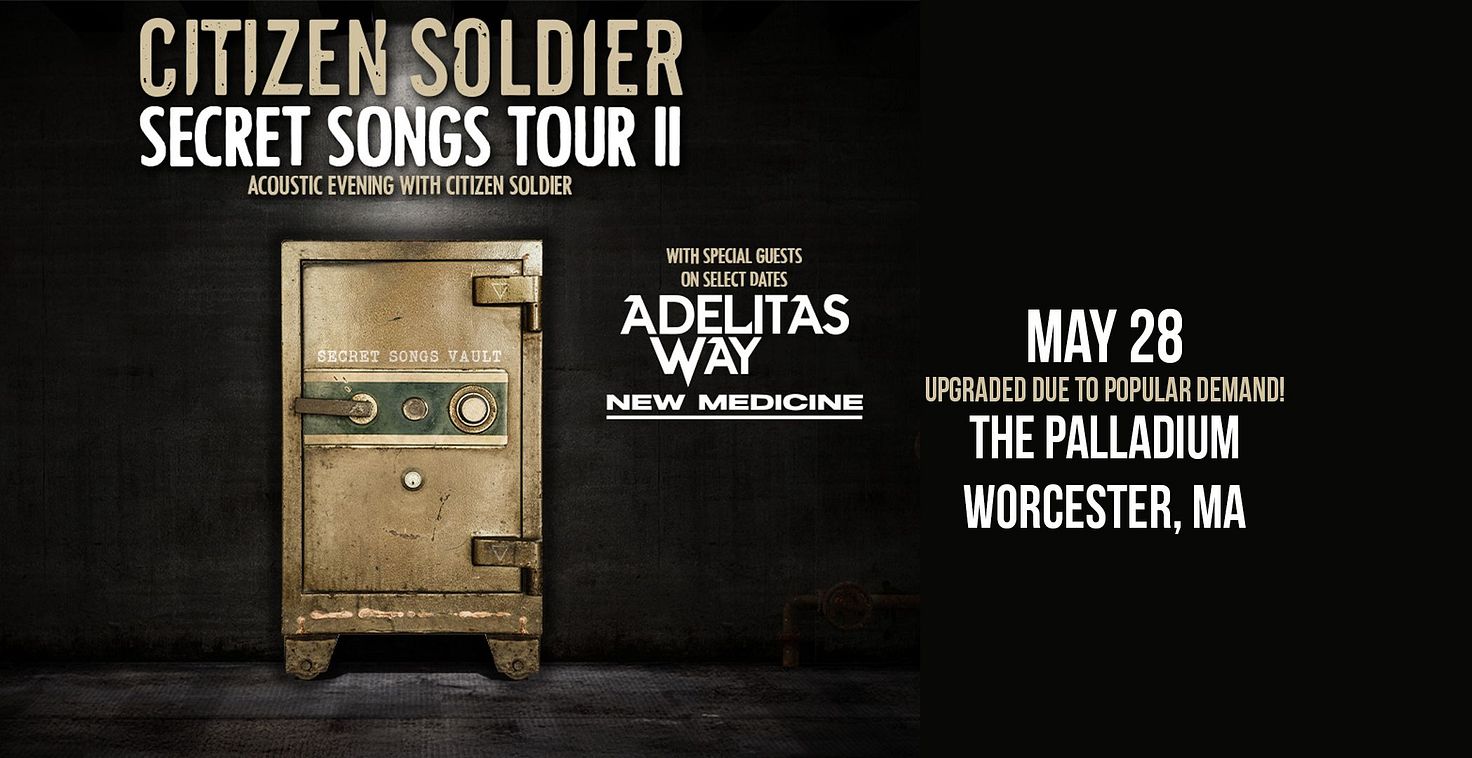 Citizen Soldier: Secret Songs Tour II Tickets at The Palladium in