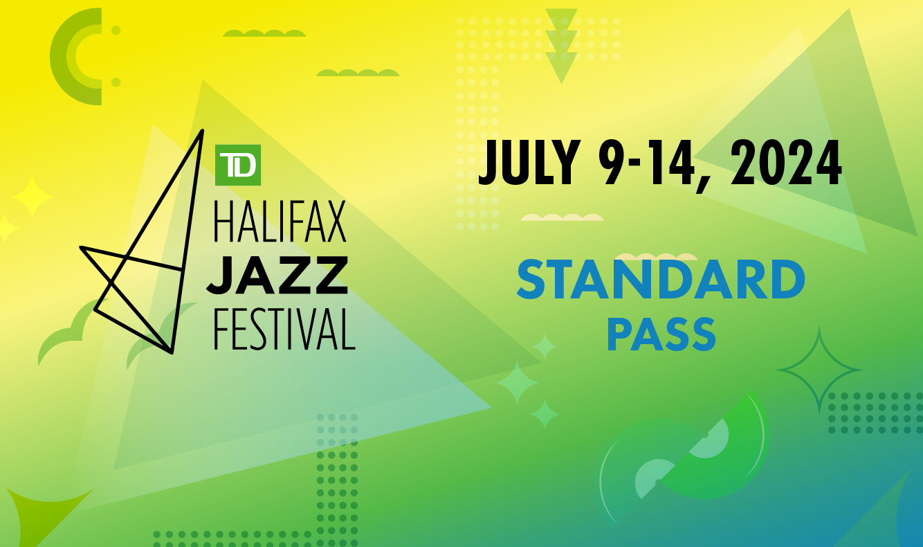 2024 TD Halifax Jazz Festival Standard Pass Tickets at TD Main Stage