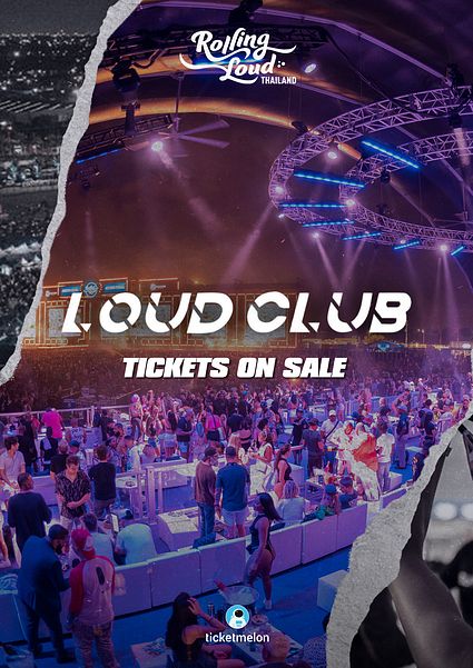 Loud Club at Rolling Loud Thailand Tickets at Legend Siam Pattaya ...