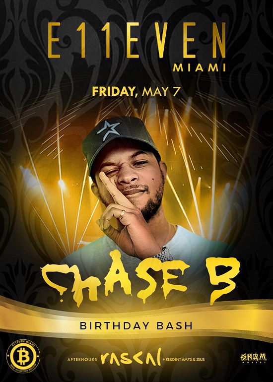 CHASE B Tickets At E11EVEN Miami In Miami By 11 Miami | Tixr