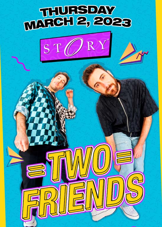 Two Friends Tickets at Story in Miami Beach by STORY Tixr