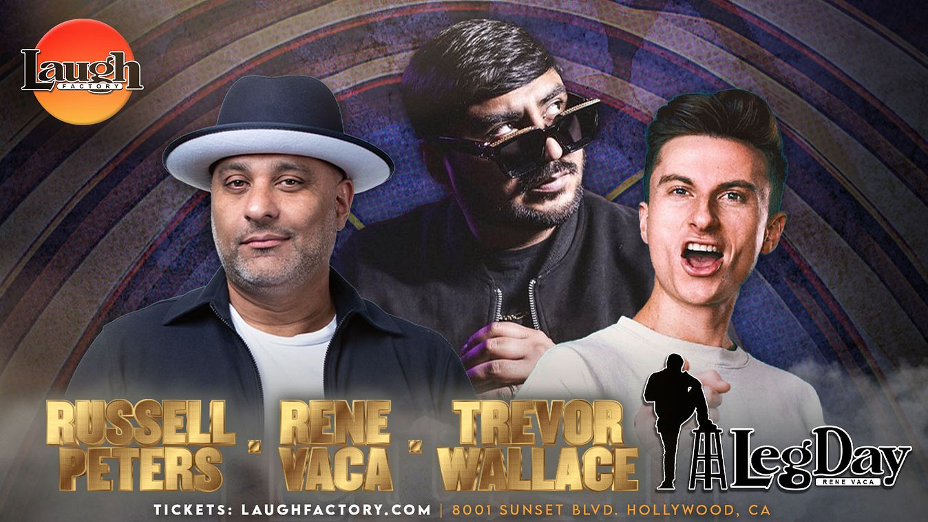 Rene Vaca: Leg Day Tickets at Laugh Factory Hollywood in Los Angeles by