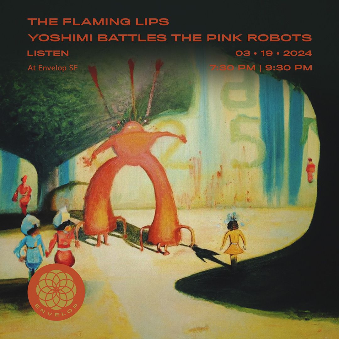 Envelop SF The Flaming Lips Yoshimi Battles the Pink Robots