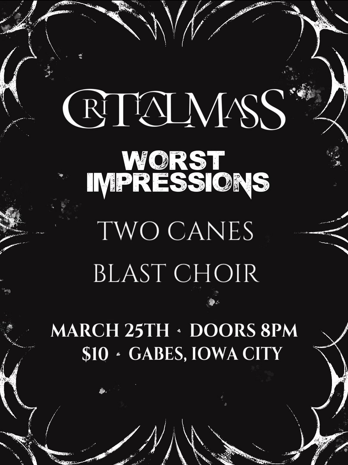 Critical Mass, Worst Impressions, Two Canes, Blast Tickets at Gabe's in