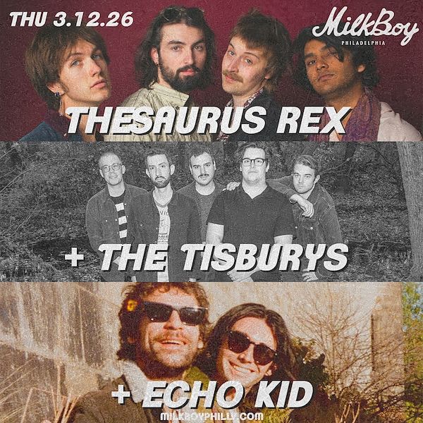 Thesaurus Rex + The Tisburys + Echo Kid Tickets at MilkBoy in