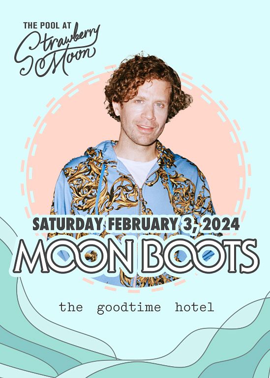 Moon Boots Pool Party Tickets at Strawberry Moon in Miami Beach by
