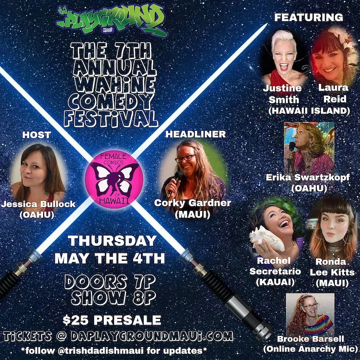 7th Annual Wahine Comedy Fest Tickets At Da Playground Maui In Wailuku By Da Playground Maui Tixr