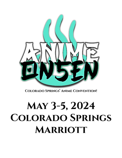 Anime Onsen 2023 Artists and Exhibitors Tickets at Colorado Springs  Marriott in Colorado Springs by Fandom Events | Tixr