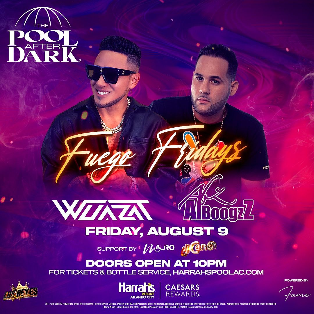FUEGO FRIDAYS with WUAZAT + ALBOOGZZ at The Pool After Dark Friday, August 9, 2024