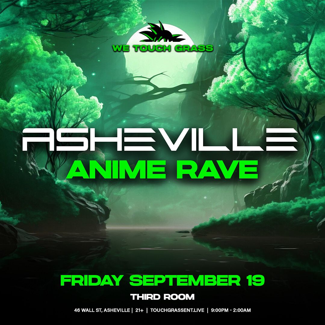WeTouchGrass presents: ASHEVILLE Anime Rave Tickets at Third Room