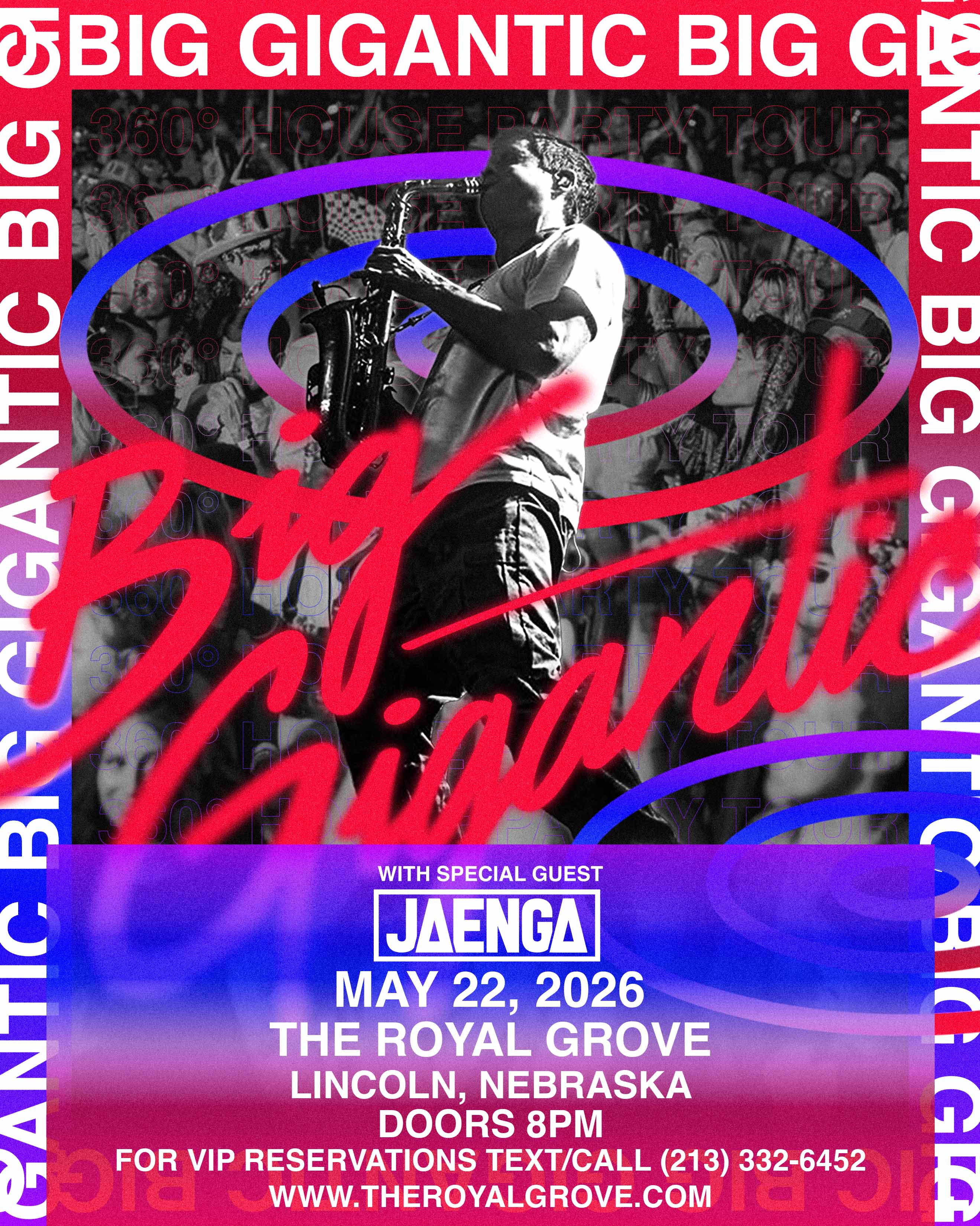 Big Gigantic 360 SET at The Royal Grove Tickets at The Royal Grove