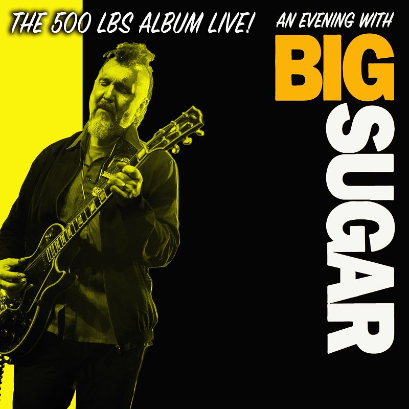 An Evening with Big Sugar at The Queen's Tickets at The Queens in