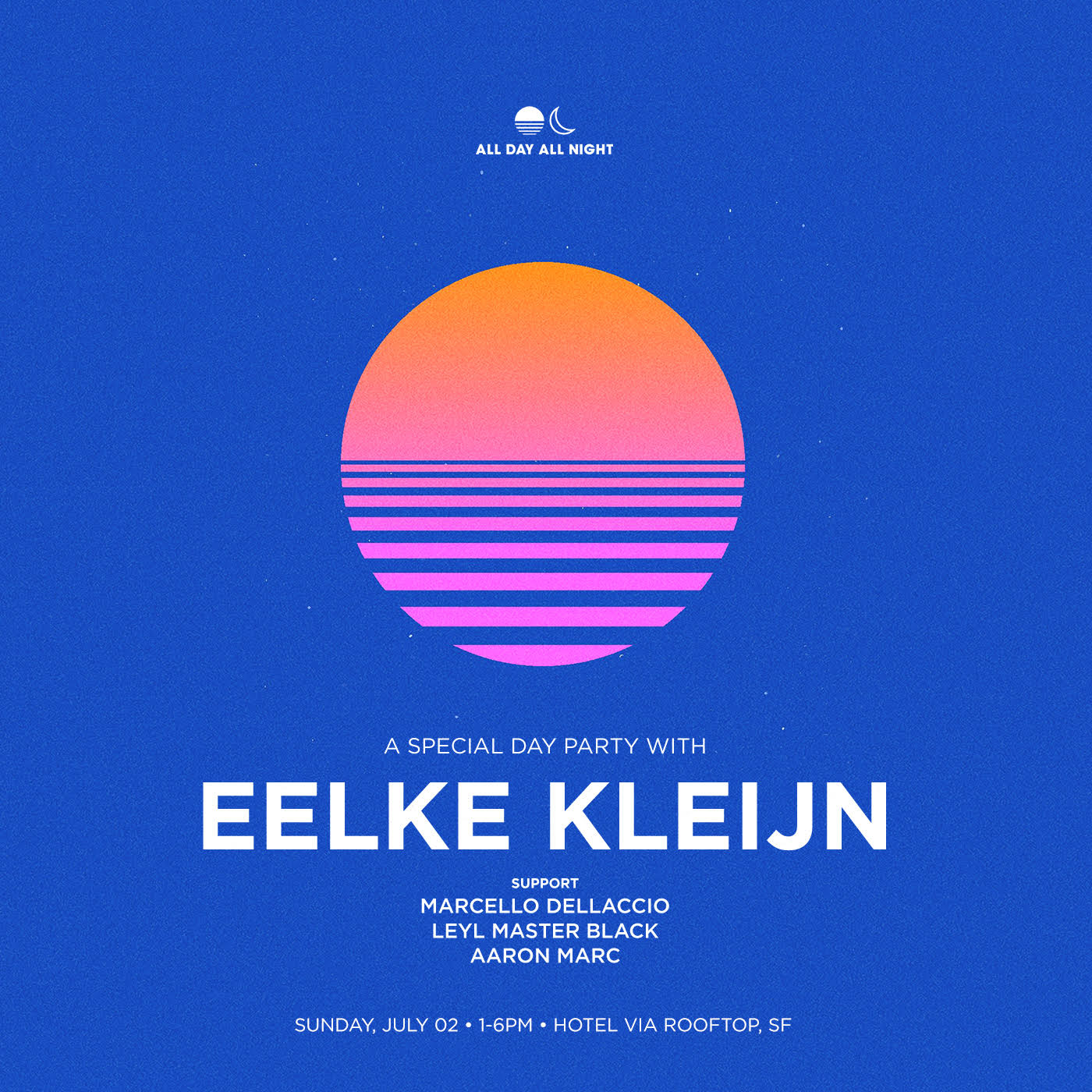 Rooftop Party w/ EELKE KLEIJN at Hotel VIA Tickets at Hotel VIA in San