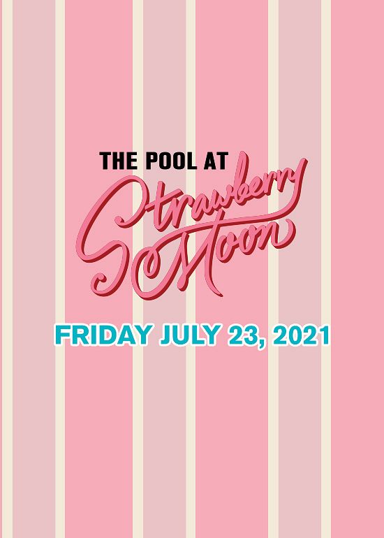 Friday July 23rd Tickets At Your Computer Or Mobile Device Tixr At Strawberry Moon In Miami Beach At Strawberry Moon Miami Tixr