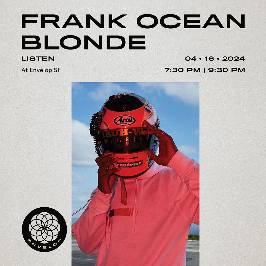 Envelop SF - Frank Ocean - Blonde : LISTEN Tickets at The Midway in San ...