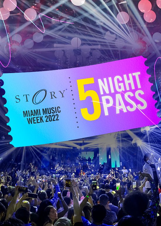 MIAMI MUSIC WEEK 5 DAY PASS Tickets at Story in Miami Beach