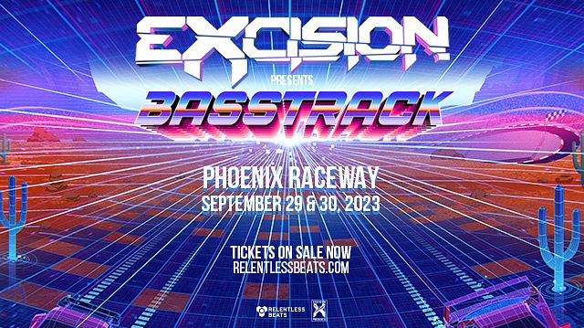 Excision Presents: Basstrack Tickets At Phoenix Raceway In Avondale By ...