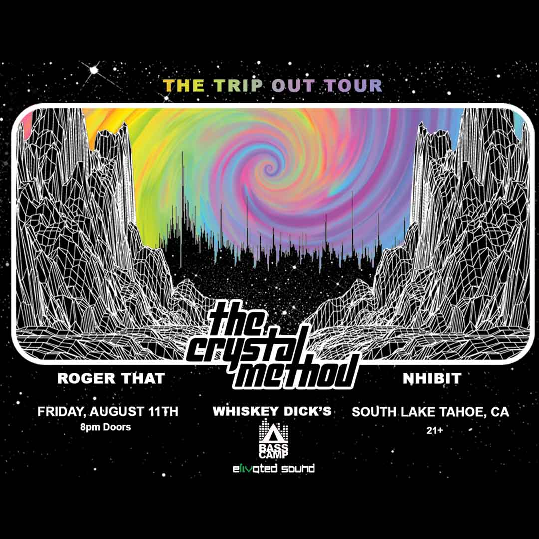 The Crystal Method at Whiskey Dicks Tickets at Whiskey Dicks in South