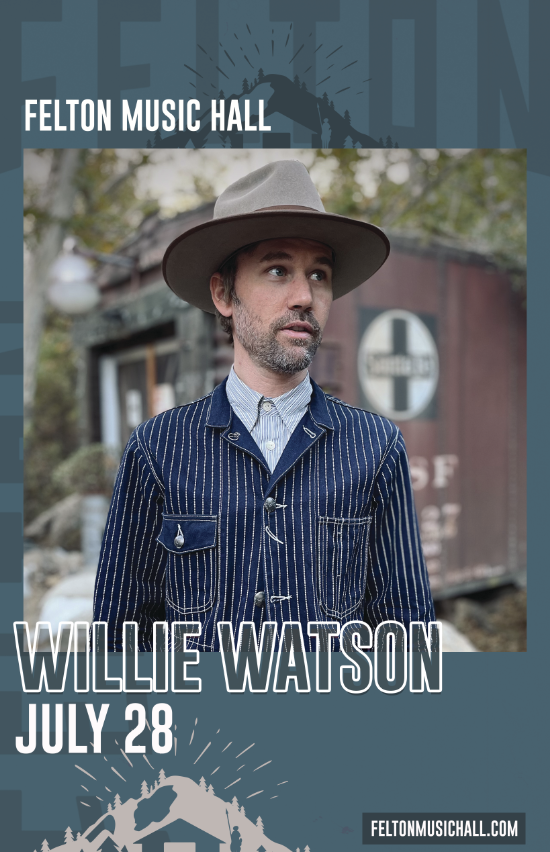Willie Watson Tickets at Felton Music Hall in Felton by Felton Music Willie Watson Tickets at Felton Music Hall in Felton by Felton Music