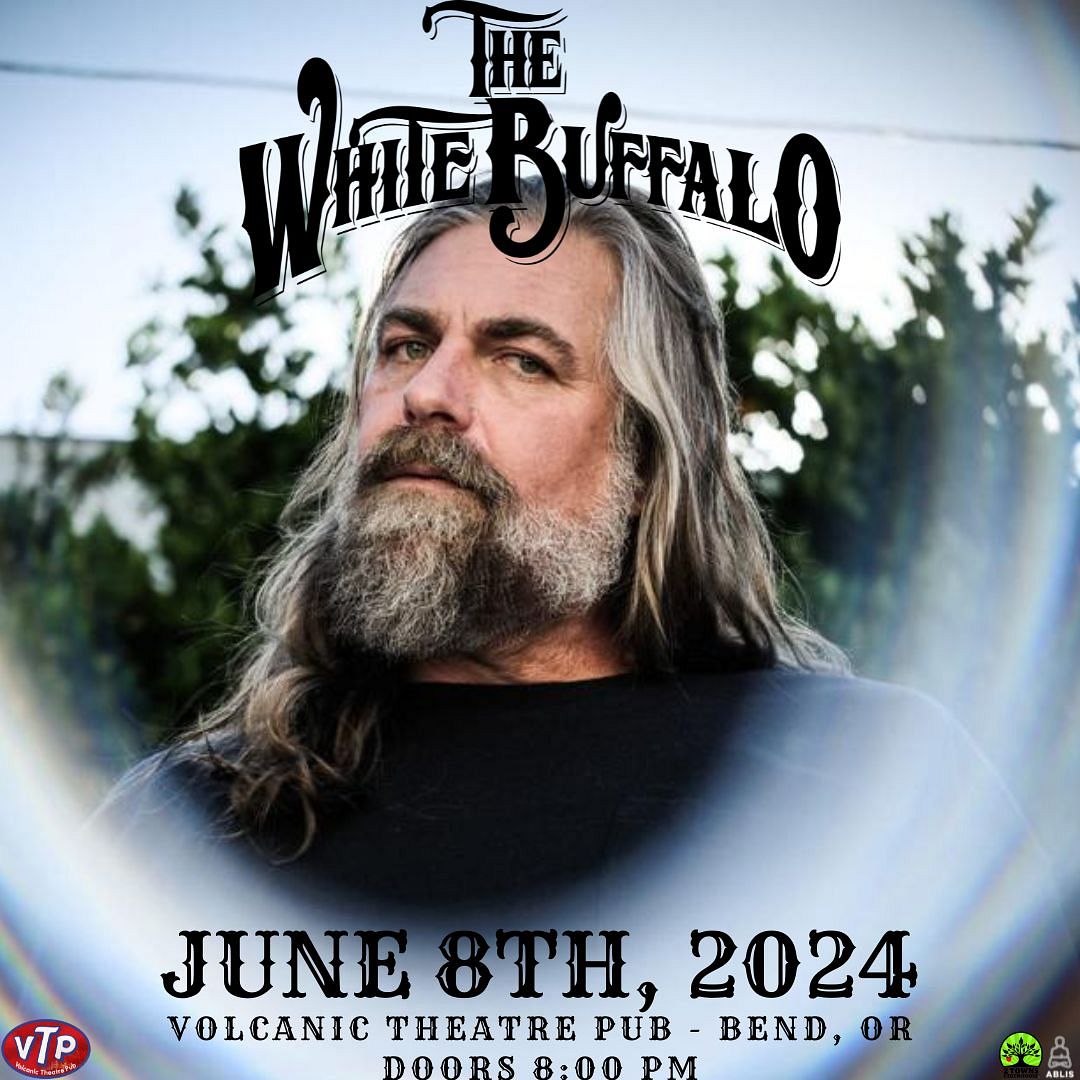 The White Buffalo Tickets at Volcanic Theater Pub in Bend by Volcanic