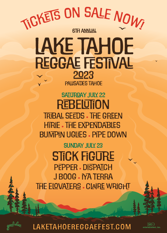 Lake Tahoe Reggae Festival Tickets at Palisades Tahoe in Olympic Valley by  Good Vibez | Tixr