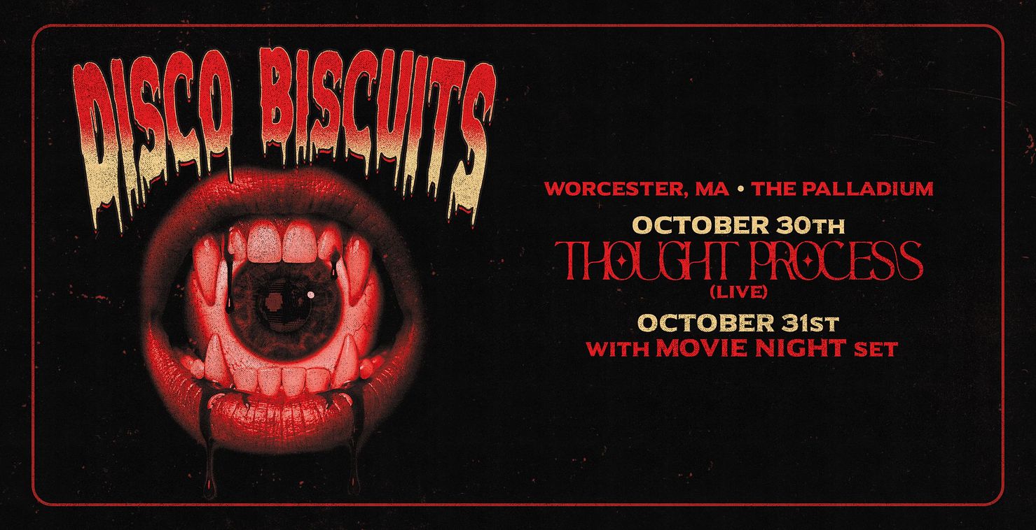 The Disco Biscuits - SATURDAY Tickets in Worcester | Tixr