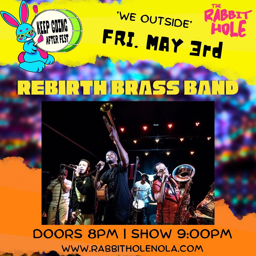 Rebirth Brass Band (OUTSIDE) Tickets at The Rabbit Hole in New Orleans ...