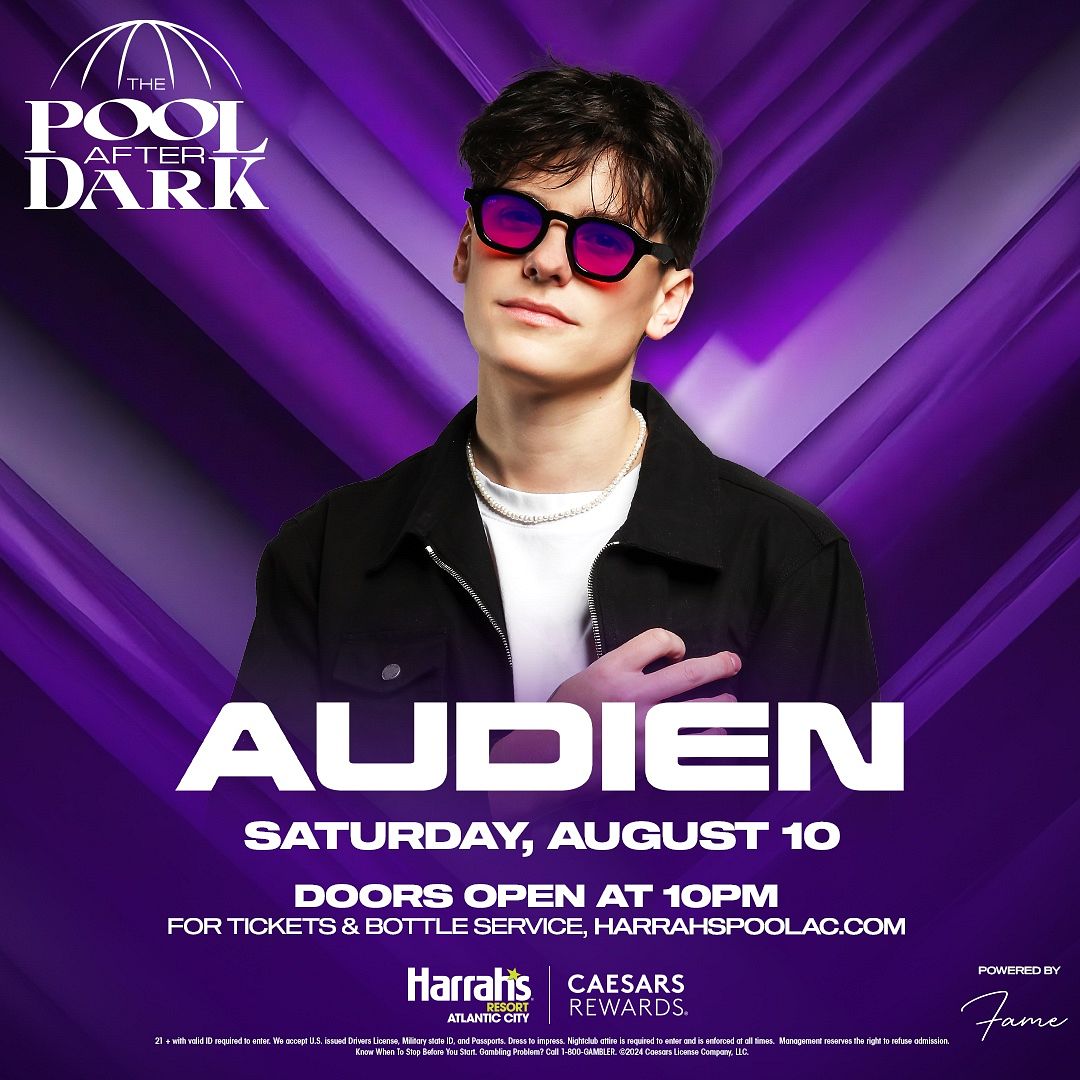 AUDIEN at The Pool After Dark Saturday, August 10, 2024