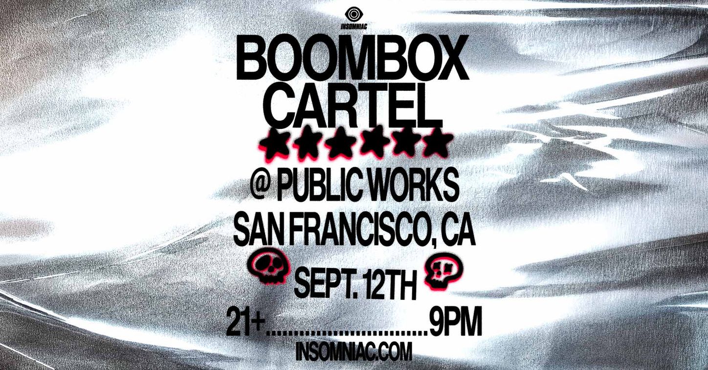 Boombox Cartel presented by Public Works & Insomniac