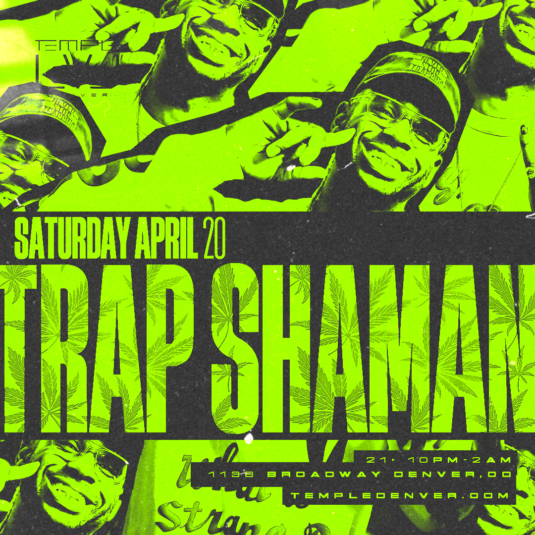 The Trap Shaman in LVL Tickets at Temple Nightclub in Denver by Temple ...