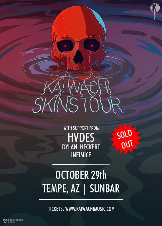 Kai Wachi SKINS Tour Tickets at Sunbar Tempe in Tempe by .Relentless