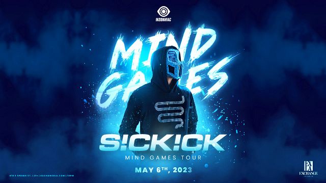 Sickick: Mind Games Tour Tickets At Exchange LA In Los Angeles By ...