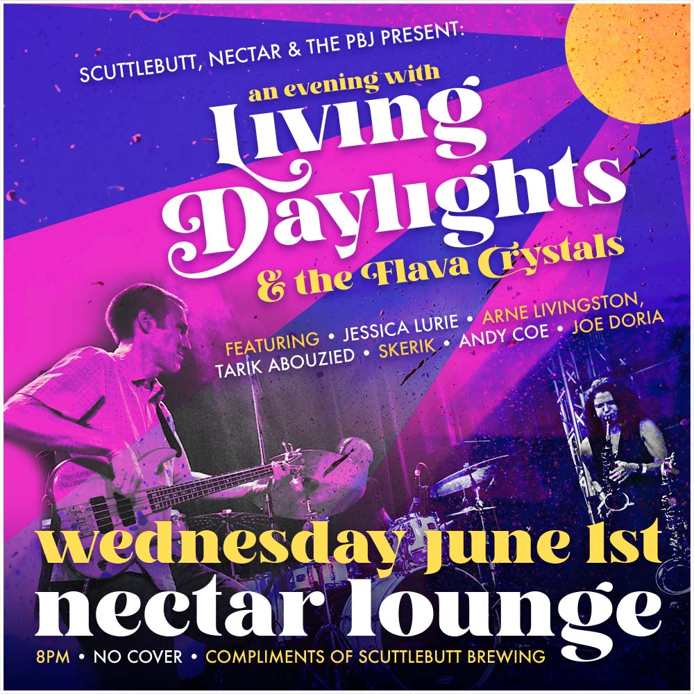 LIVING DAYLIGHTS and the Flava Crystals Tickets at Nectar Lounge in