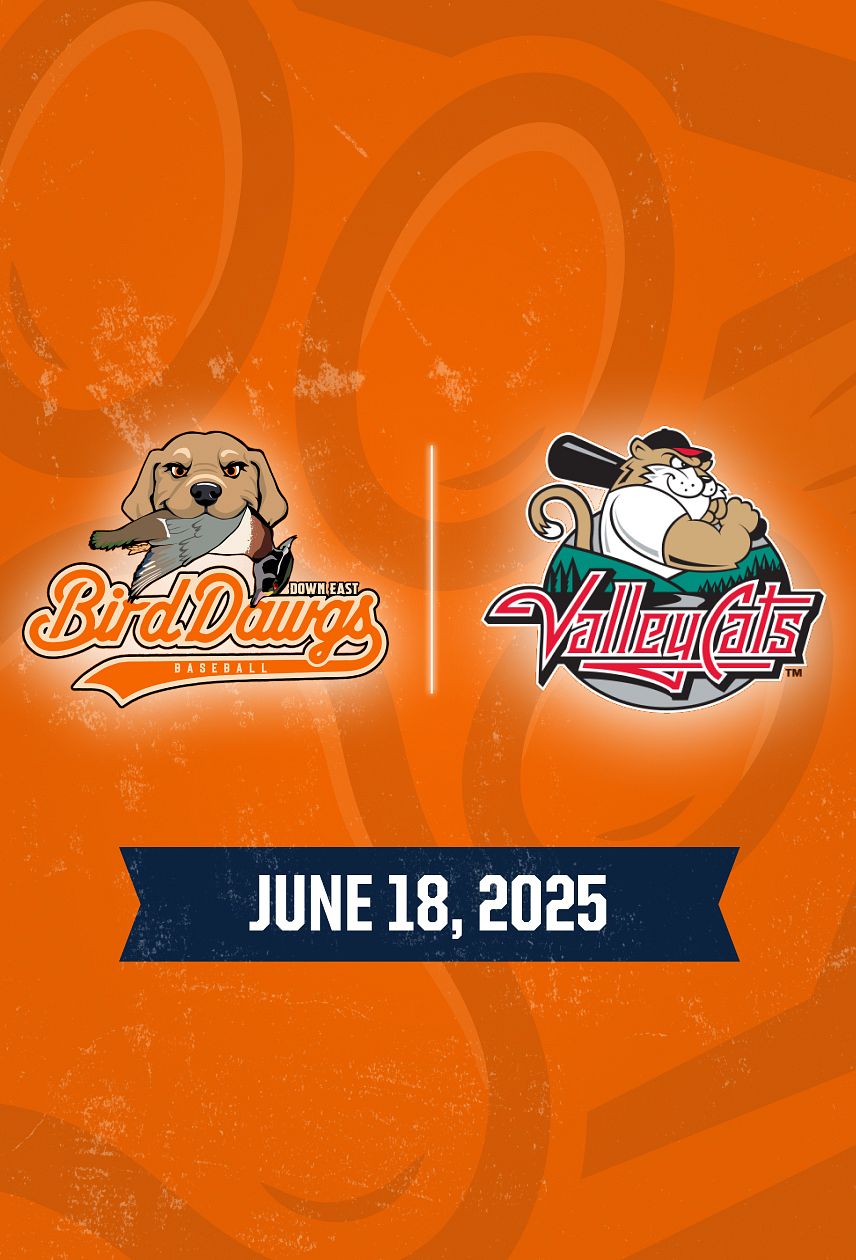 Game 20: Down East Bird Dawgs vs. Tri-City ValleyCats