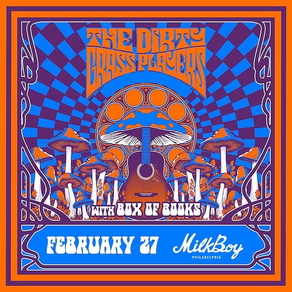The Dirty Grass Players Tickets at MilkBoy in Philadelphia by