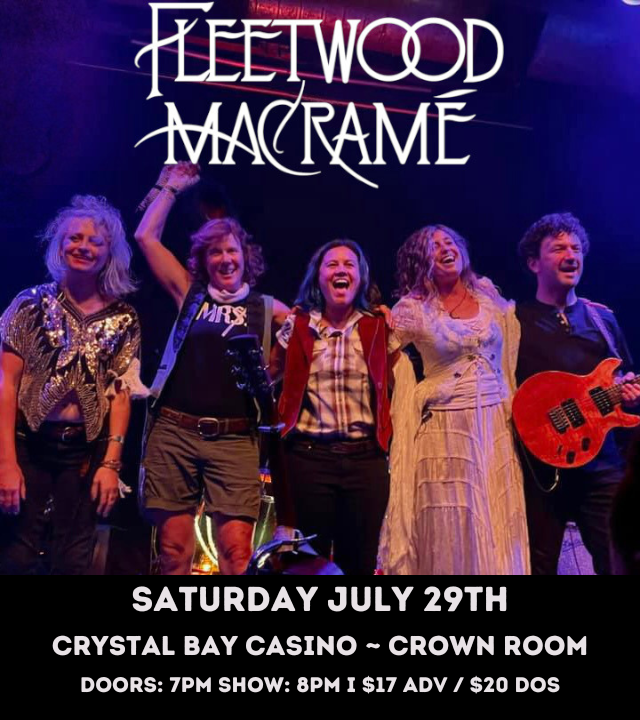 Fleetwood Macramé Tickets at The Crown Room in Crystal Bay by Crystal