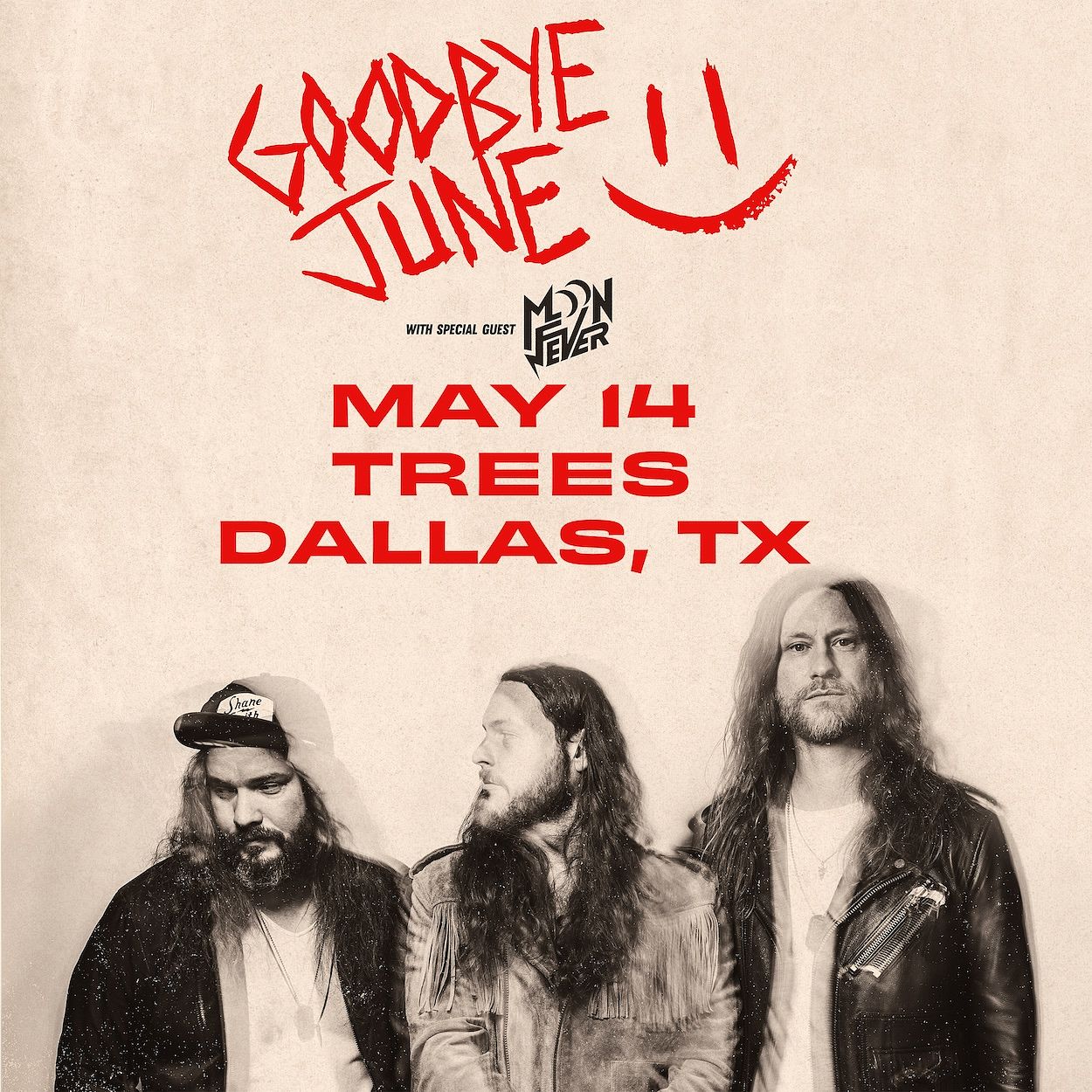 Goodbye June (Dallas) Tickets at Trees in Dallas by Din Productions Tixr