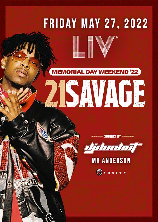 21 Savage Tickets at LIV in Miami Beach by LIV Tixr