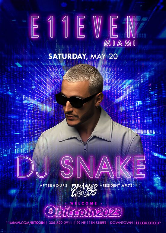 DJ SNAKE Tickets at E11EVEN Miami in Miami by 11 Miami Tixr