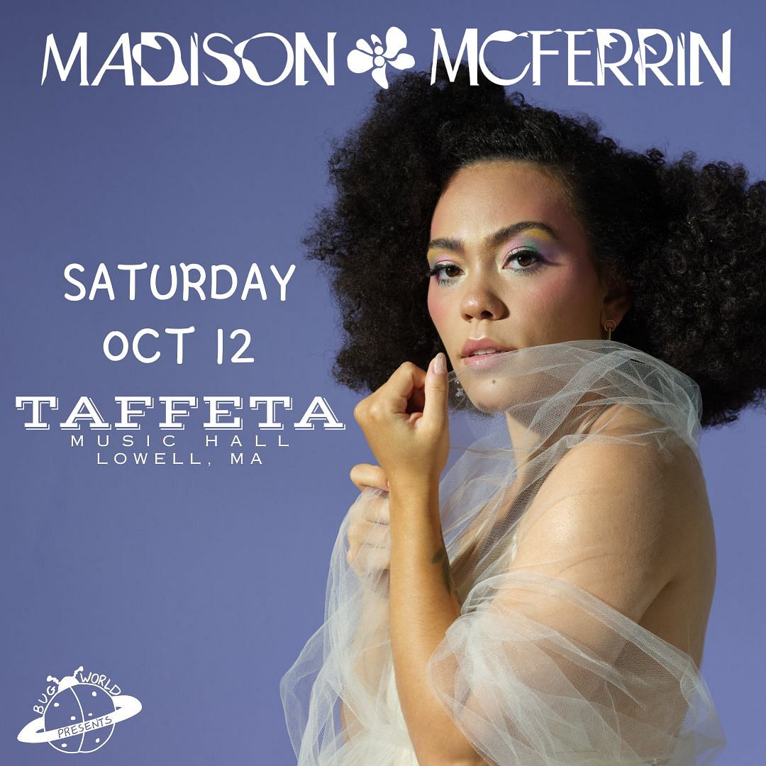 Madison McFerrin Tickets at Taffeta Music Hall in Lowell by Taffeta ...