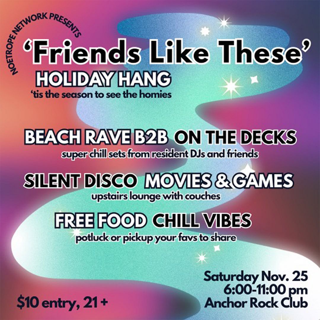 Friends Like These Holiday Hang Tickets At Anchor Rock Club In friends-like-these-holiday-hang-tickets-at-anchor-rock-club-in