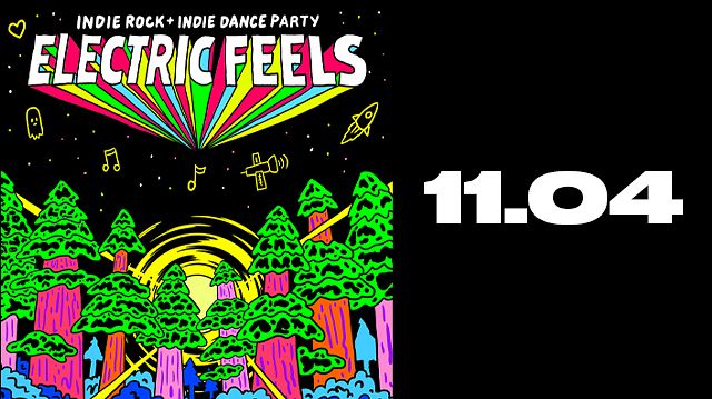 Electric Feels: Indie Rock + Indie Dance Party Tickets at Ventura Music ...